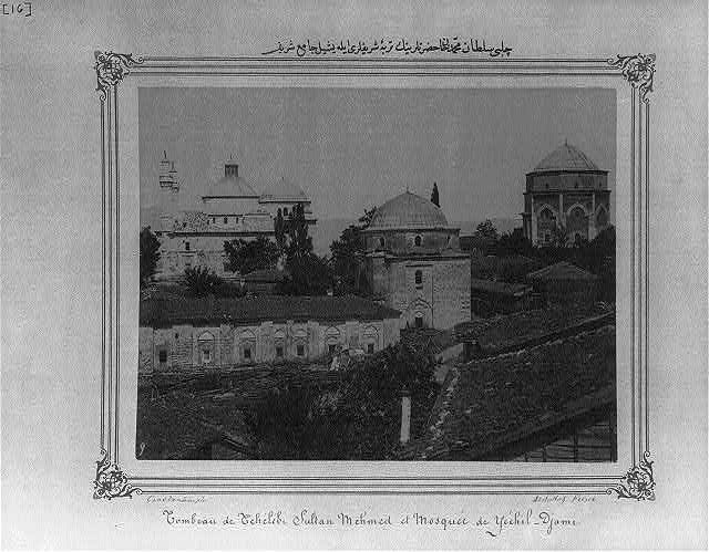 The mausoleum and Yeşil Cami (Green Mosque) of Çelebi Sultan Mehmet (I) in Bursa